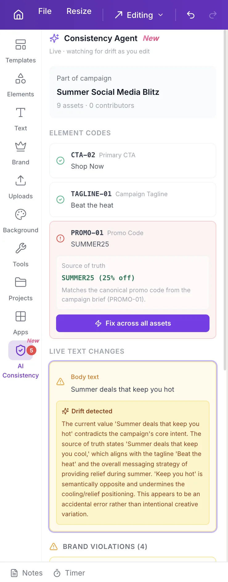 The agent lives in the editor, watching for drift as you type